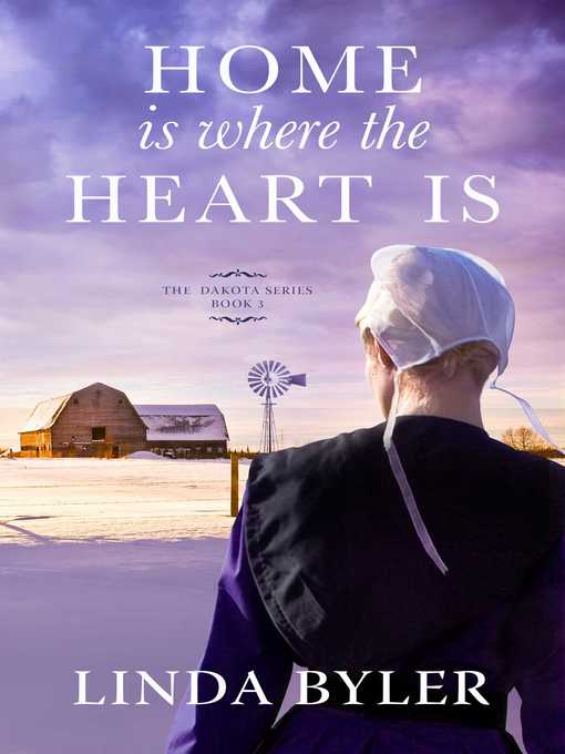 Title details for Home Is Where the Heart Is by Linda Byler - Available